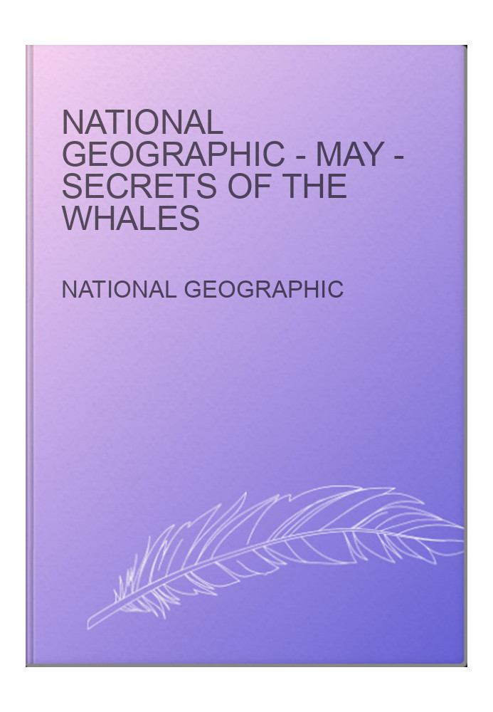 National Geographic - May - Secrets of the Whales
