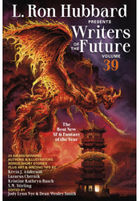 L. Ron Hubbard Presents Writers of the Future Volume 39
