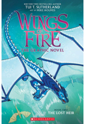The Lost Heir (Wings of Fire Graphic Novel 2): A Graphix Book