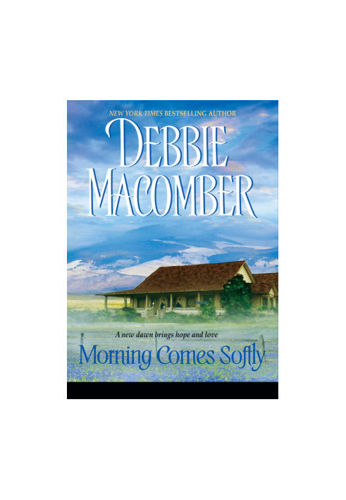 Morning Comes Softly