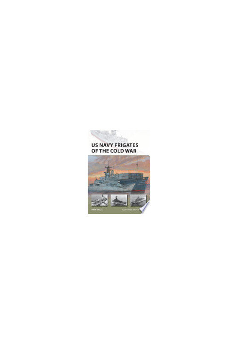 US Navy Frigates of the Cold War