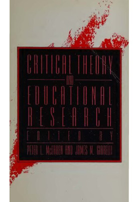 Critical Theory and Educational Research