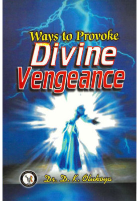 Ways to Provoke Divine Vengeance