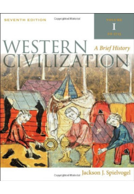 Western Civilization: A Brief History - Volume I: To 1715