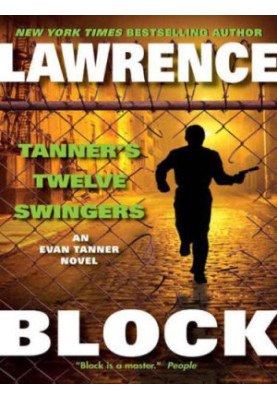 Tanner's Twelve Swingers ( Evan Tanner 3 )
