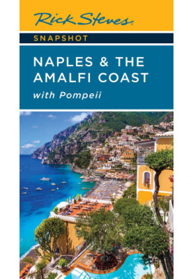 Rick Steves Snapshot Naples & the Amalfi Coast