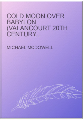Cold Moon Over Babylon (Valancourt 20th Century Classics)