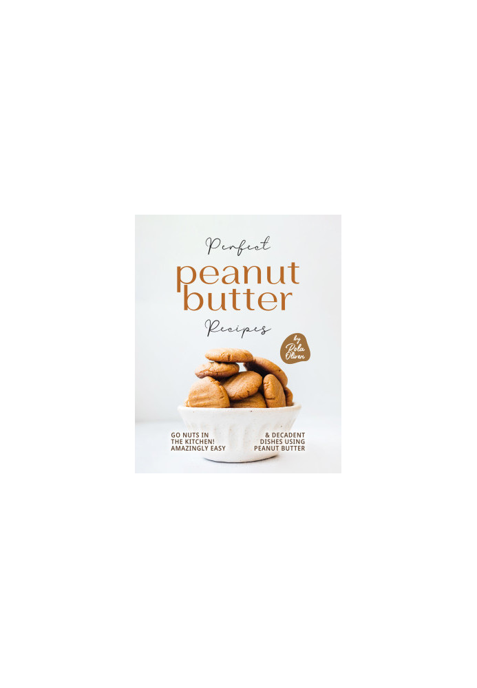 Perfect Peanut Butter Recipes
