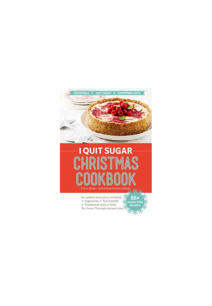 I Quit Sugar Christmas Cookbook