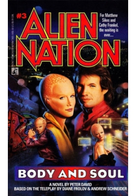 Alien Nation 3 - Body and Soul
