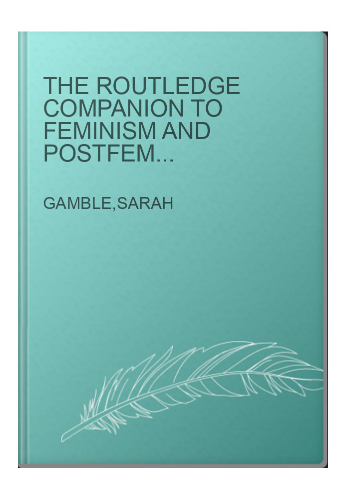 The Routledge companion to feminism and postfeminism