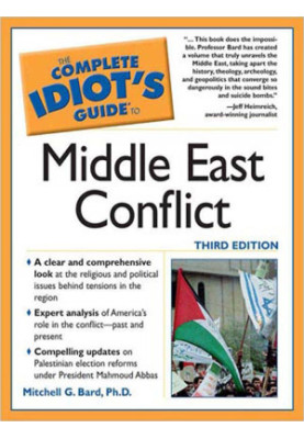 The Complete Idiot's Guide to Middle East Conflict