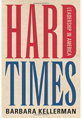 Hard times : leadership in America