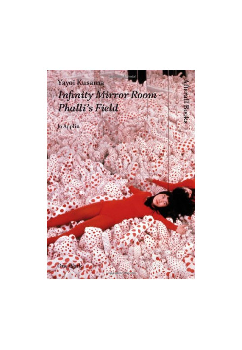 Yayoi Kusama : Infinity Mirror Room - Phalli's Field