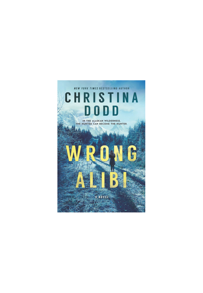 Wrong Alibi (Murder In Alaska 1)