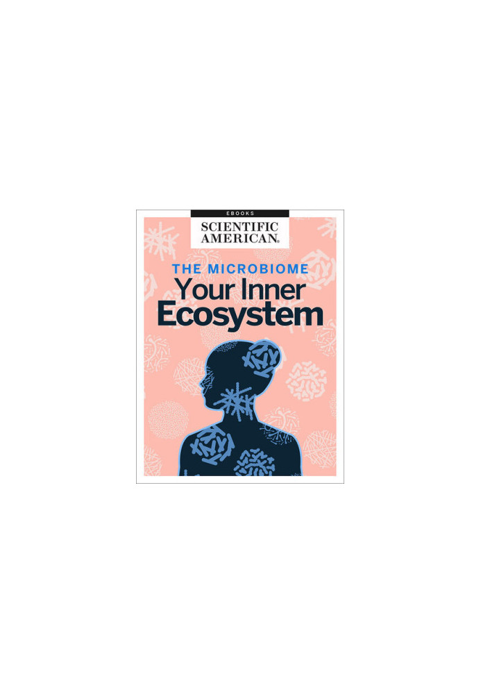 The Microbiome: Your Inner Ecosystem