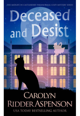 Deceased and Desist (Chantilly Adair Psychic Medium 5)