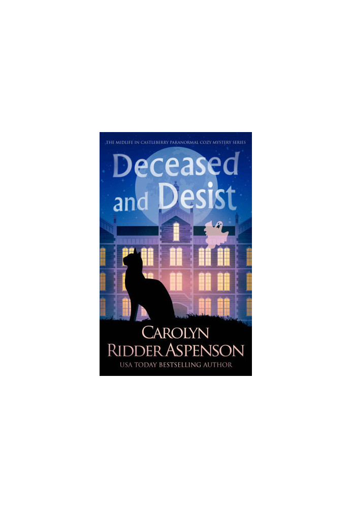 Deceased and Desist (Chantilly Adair Psychic Medium 5)