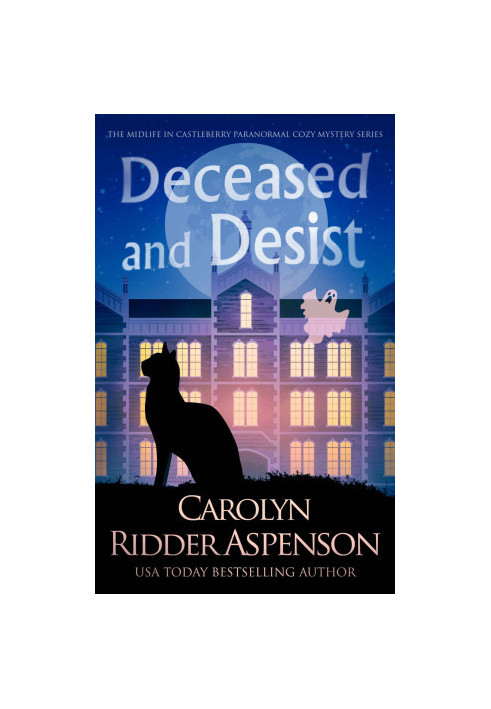 Deceased and Desist (Chantilly Adair Psychic Medium 5)