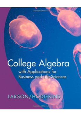 College Algebra with Applications for Business and the Life Sciences