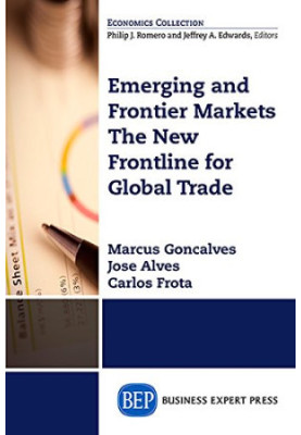 Emerging and frontier markets : the new frontline for global trade