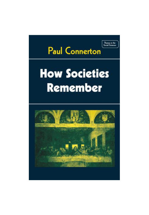 How Societies Remember