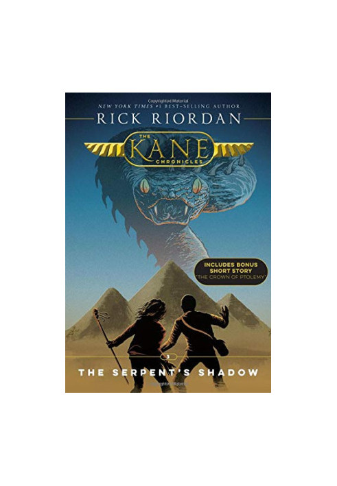 The Kane Chronicles, Book Three the Serpent's Shadow (New Cover)