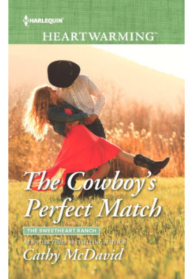 [The Sweetheart Ranch 01] • The Cowboy's Perfect Match