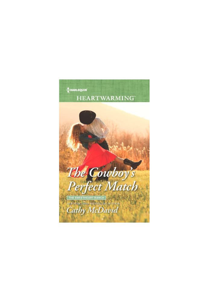 [The Sweetheart Ranch 01] • The Cowboy's Perfect Match