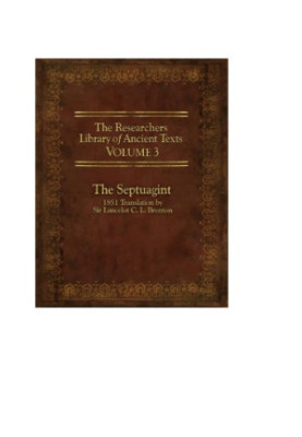 The Researcher's Library of Ancient Texts - Volume III, The Septuagint