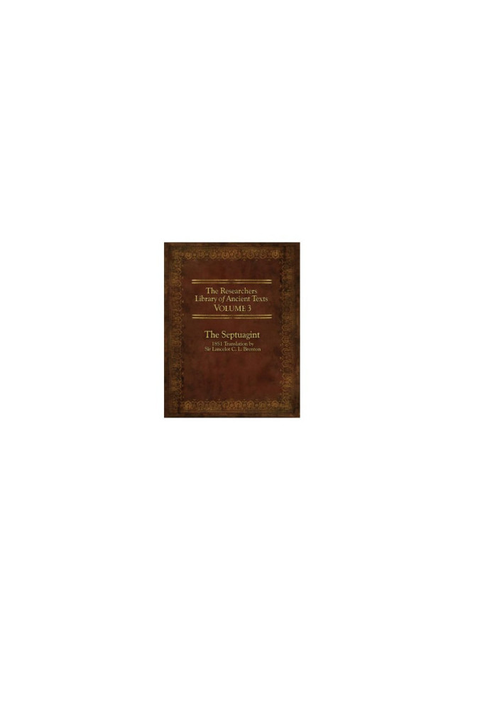 The Researcher's Library of Ancient Texts - Volume III, The Septuagint