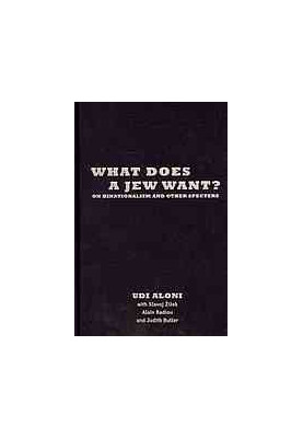 What does a Jew want? : on binationalism and other specters
