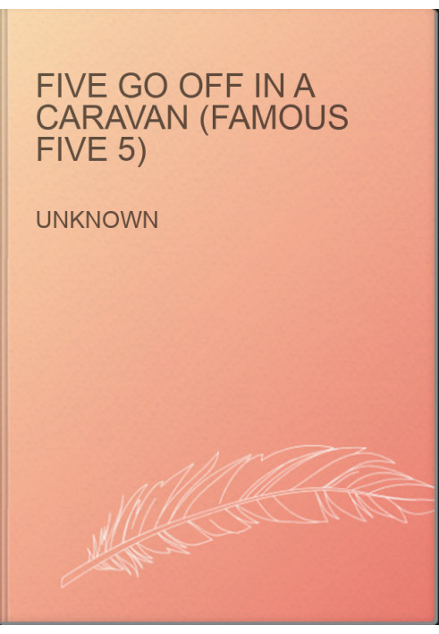 Five Go Off In A Caravan (Famous Five 5)