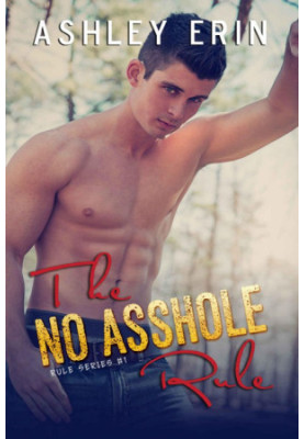 [Rule 01] • The No Asshole Rule