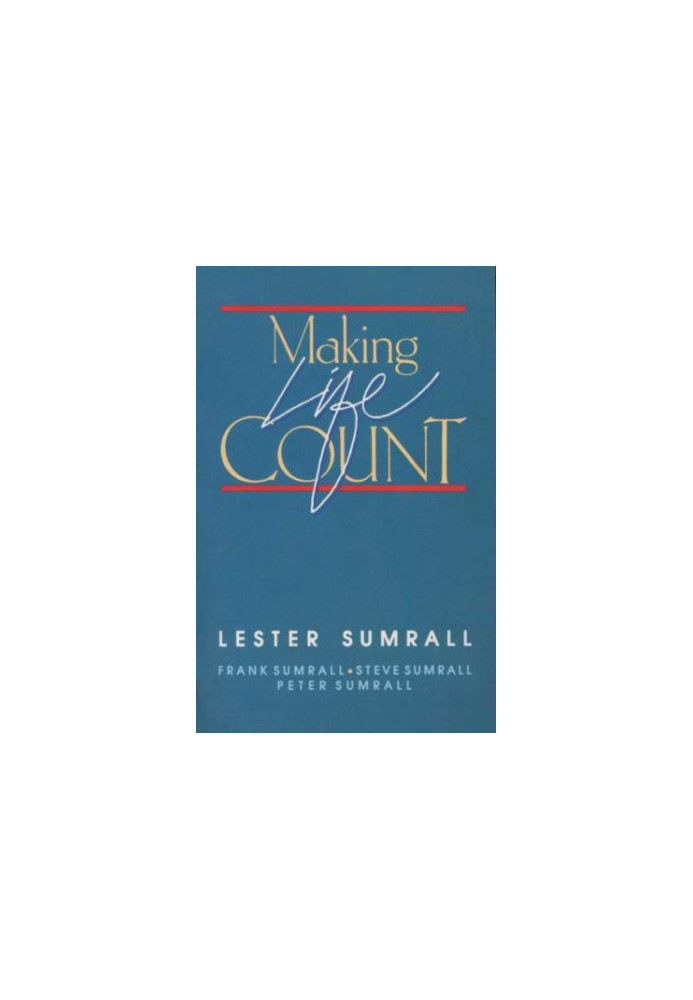 Making life count