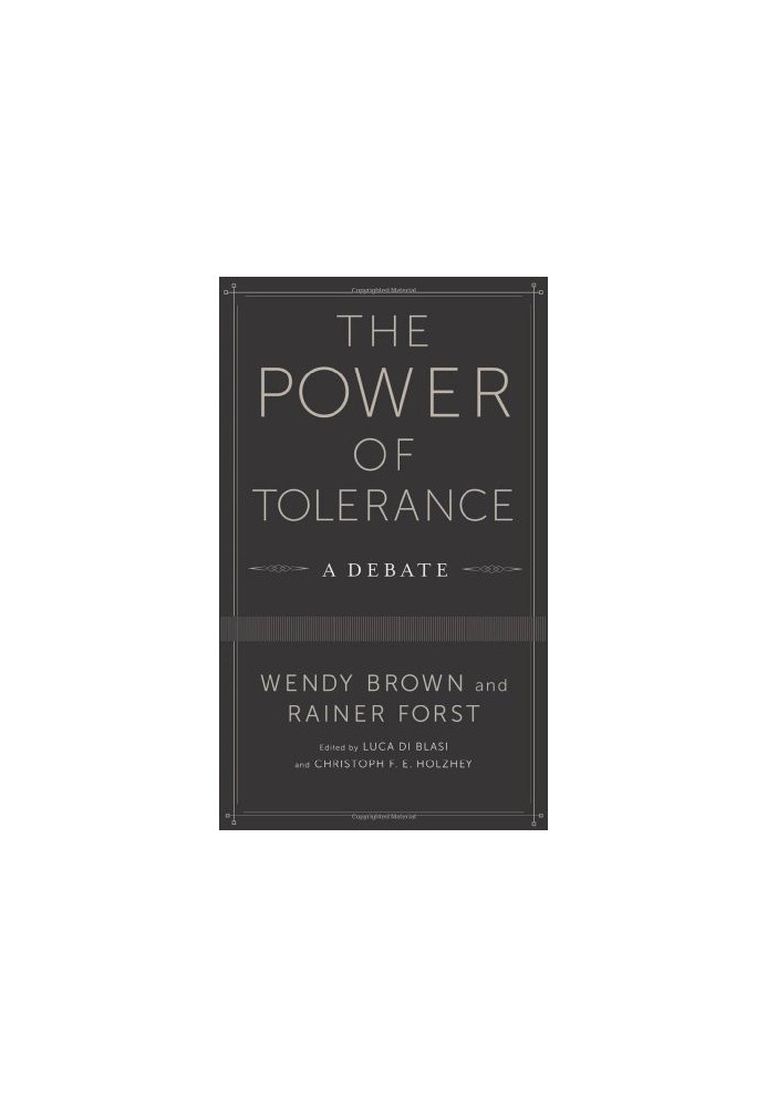 The Power of Tolerance: A Debate