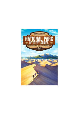 Discovery in Great Sand Dunes National Park (National Park Mystery 2)