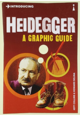 Introducing Heidegger: A Graphic Guide