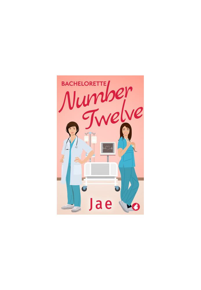 Bachelorette Number Twelve (Heart to Heart Medical Romance 1)