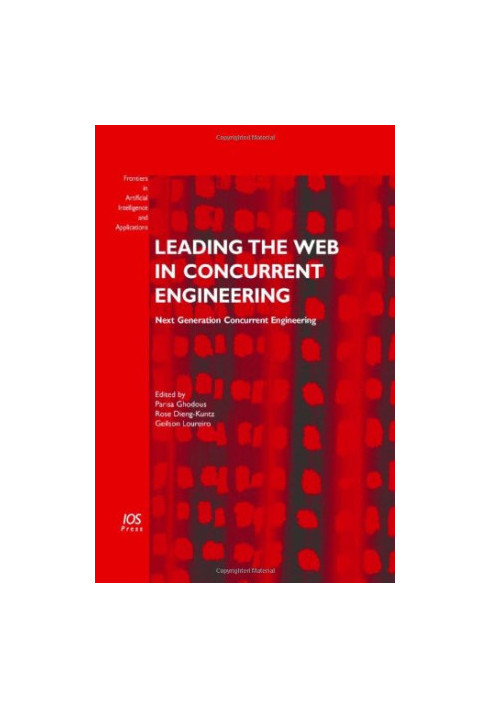 Leading the Web in Concurrent Engineering: Next Generation Concurrent Engineering
