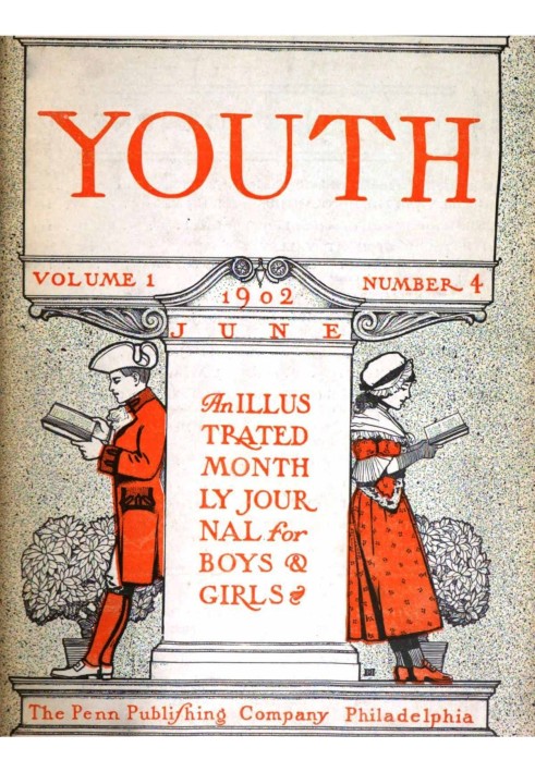 Молодь, вип. I, № 4, червень 1902 р. Ілюстрований щомісячний журнал для хлопчиків і дівчаток