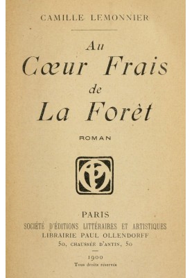 In the Fresh Heart of the Forest: Novel