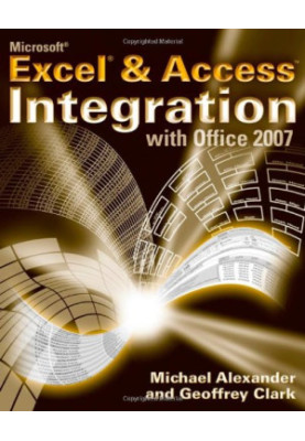 Microsoft Excel & Access Integration: with Office 2007 (+source code)