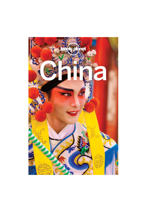 LONELY PLANET: China (15th ed. 2017)