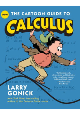 The Cartoon Guide to Calculus