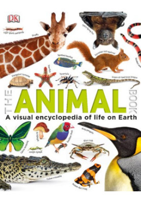 The Our World in Pictures - The Animal Book : A Visual Encyclopedia of Life on Earth