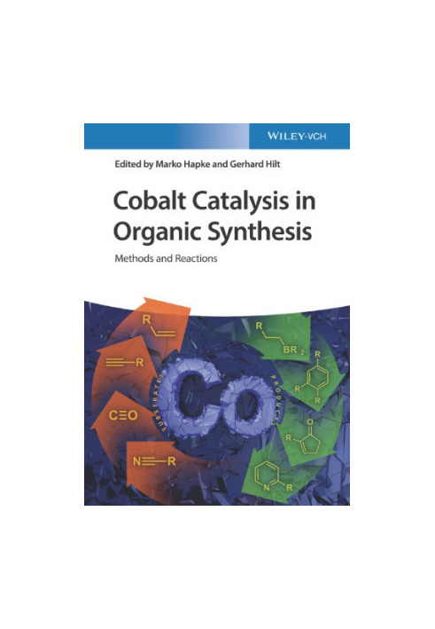 Cobalt catalysis in organic synthesis - Methods and reactions
