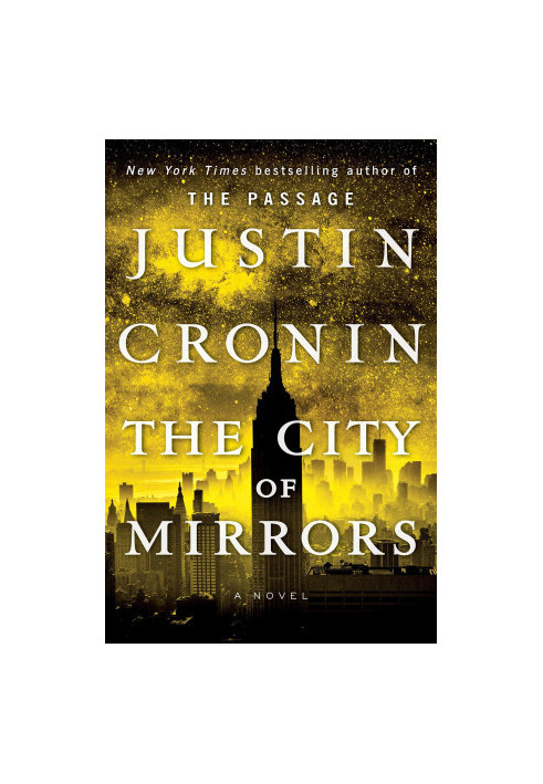 The City of Mirrors: A Novel (Book Three of The Passage Trilogy)