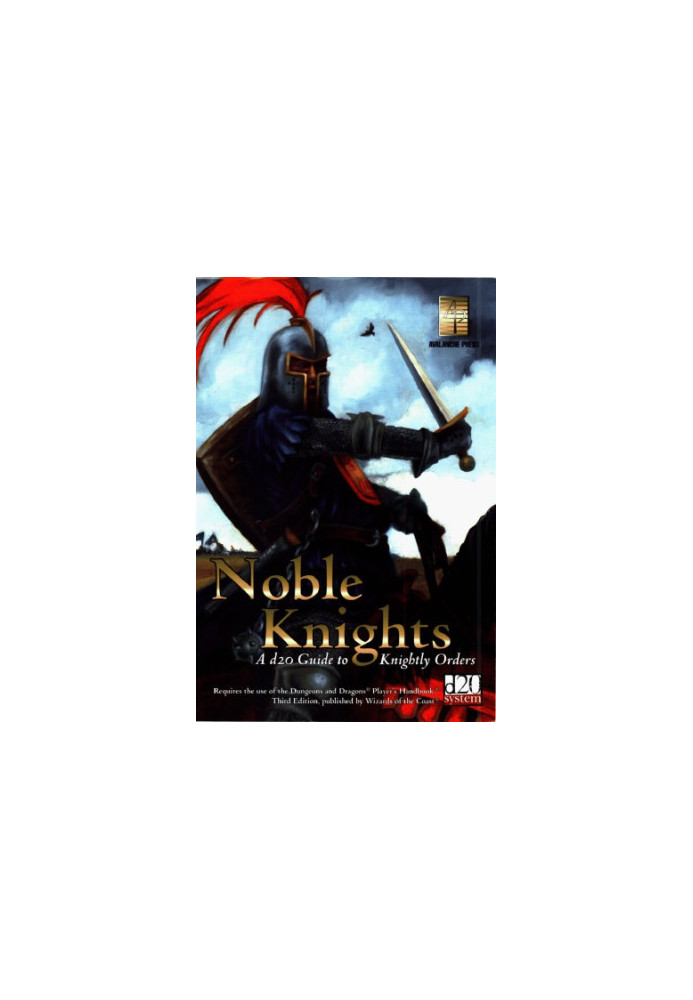 Noble Knights: A d20 Guide To Knightly Orders (d20 3.0 Fantasy Roleplaying)