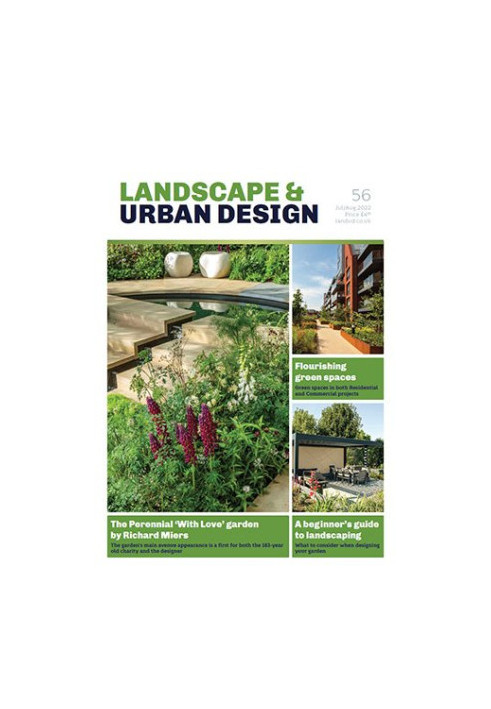 Landscape & Urban Design - July/August 2022